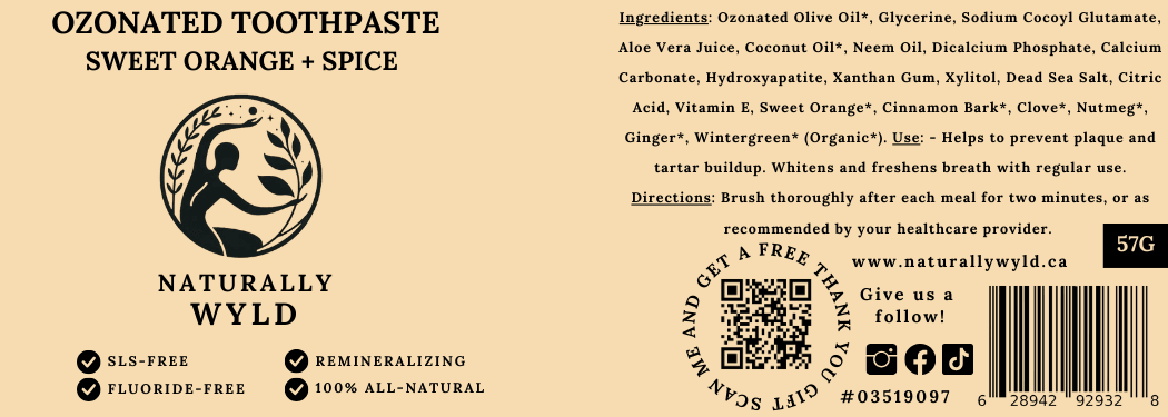 Naturally Wyld Ozonated Sweet Orange + Spice Toothpaste, Full label, ozonated oil, Ozonated toothpaste, Natural Toothpaste