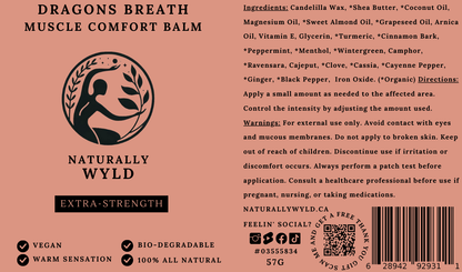 Naturally Wyld, Dragons Breath Muscle Comfort Balm, All-Natural, Eco-friendly, Extra-strength, Vegan, Bio-Degradable, Front label 