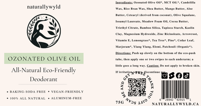 Ozonated Olive Oil natural deodorant label with full ingredients list by Naturally Wyld